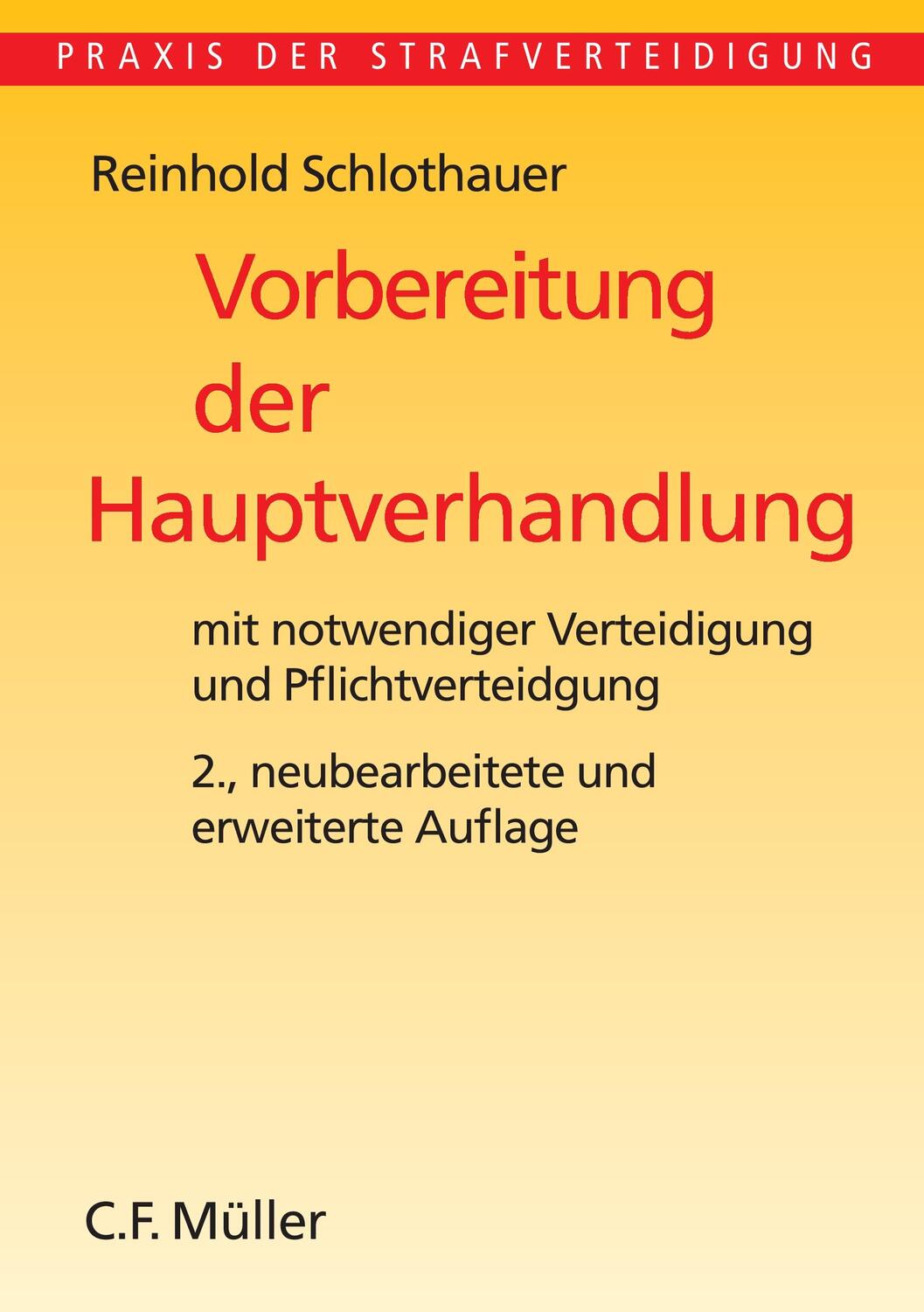 Cover: 9783811417984 | Vorbereitung der Hauptverhandlung durch den Verteidiger | Schlothauer