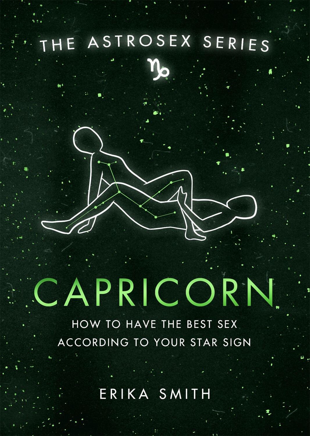 Cover: 9781398702127 | Astrosex: Capricorn | Erika W. Smith | Buch | The Astrosex Series