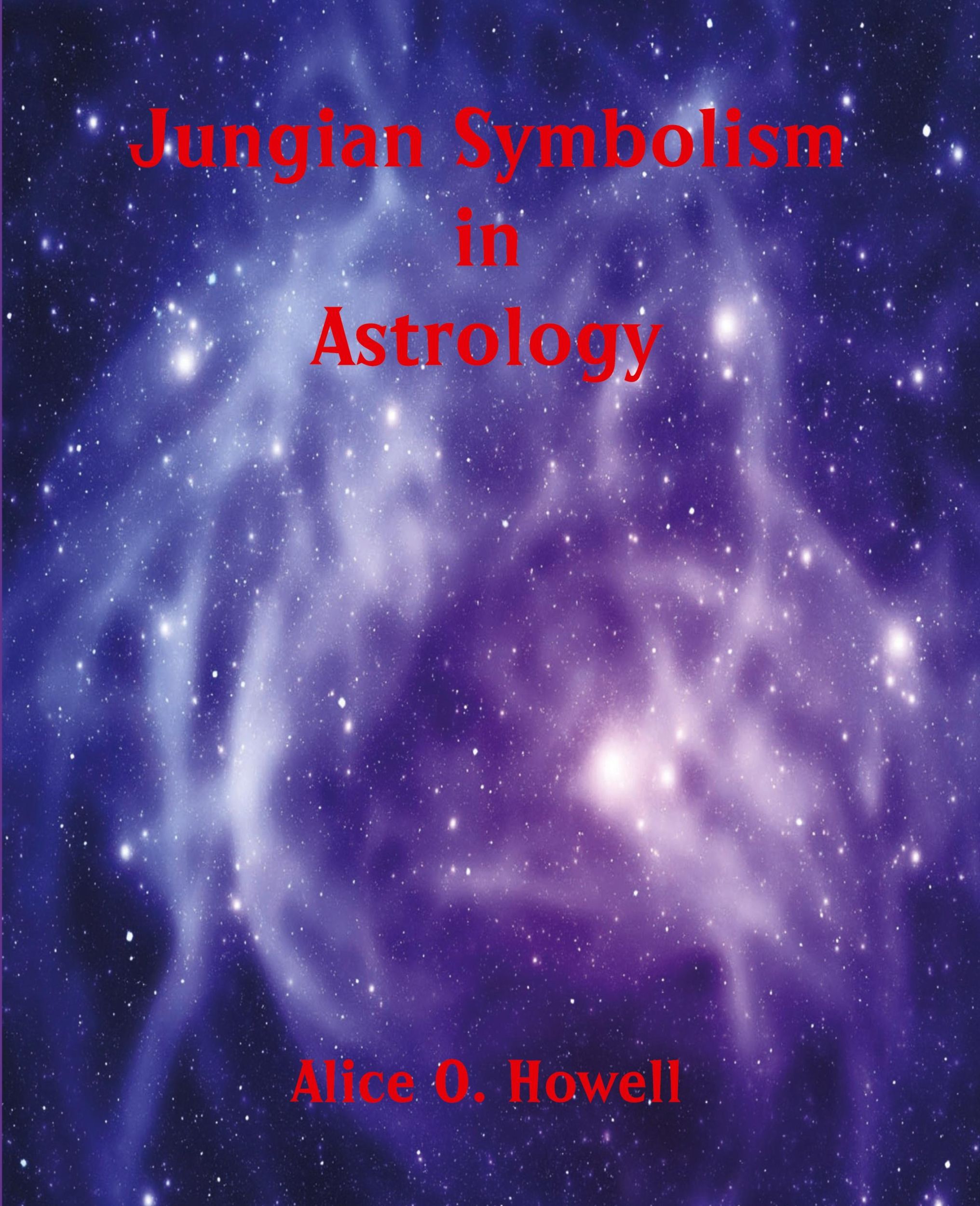 Cover: 9780866906234 | Jungian Symbolism in Astrology | Alice O Howell | Taschenbuch | 2012