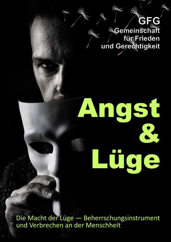 Cover: 9783347869455 | Angst und Lüge | GFG Gemeinschaft für Frieden und Gerechtigkeit | Buch