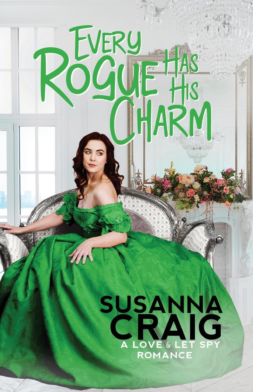 Cover: 9781516111312 | Every Rogue Has His Charm | Susanna Craig | Taschenbuch | Paperback