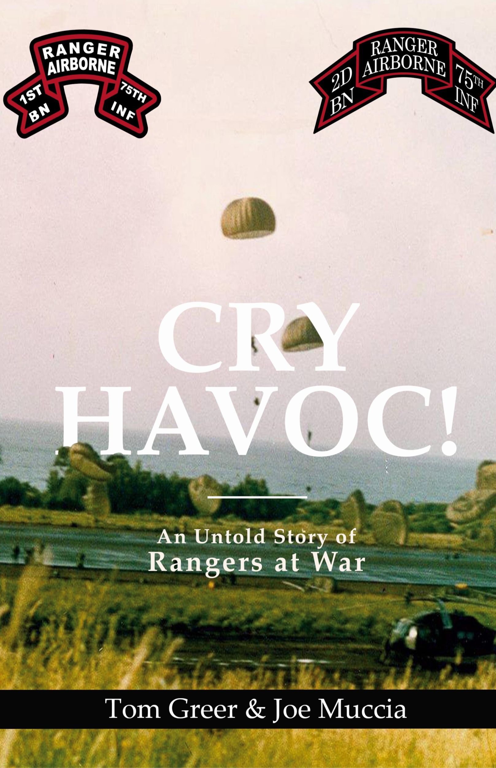 Cover: 9798218246426 | Cry Havoc! An Untold Story of Rangers at War | Joe Muccia (u. a.)