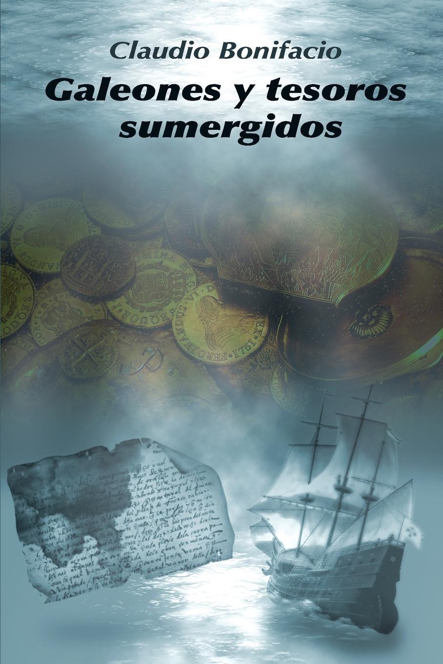 Cover: 9781445781969 | Galeones y tesoros sumergidos | Claudio Bonifacio | Taschenbuch | 2010