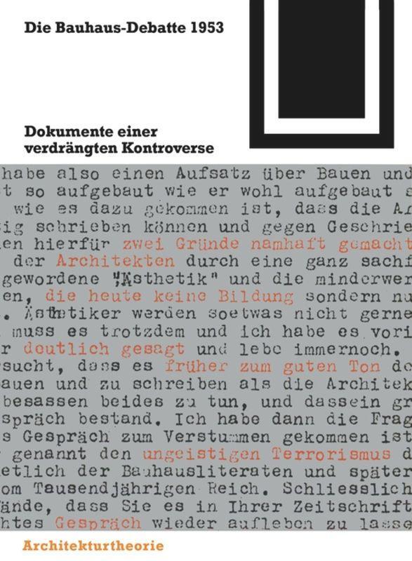 Cover: 9783764363758 | Die Bauhaus-Debatte 1953 | Dokumente einer verdrängten Kontroverse