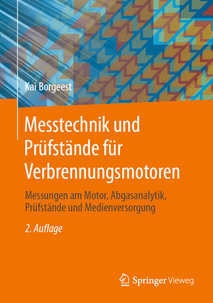 Cover: 9783658291044 | Messtechnik und Prüfstände für Verbrennungsmotoren | Kai Borgeest
