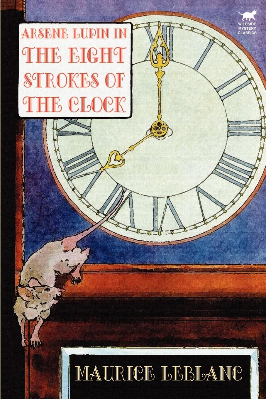 Cover: 9780809531424 | Arsene Lupin in The Eight Strokes of the Clock | Maurice Leblanc