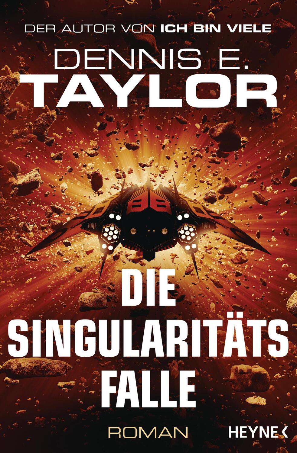 Cover: 9783453319349 | Die Singularitätsfalle | Roman | Dennis E. Taylor | Taschenbuch | 2020