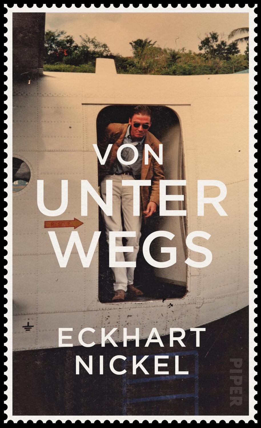 Cover: 9783492070874 | Von unterwegs | Eckhart Nickel | Buch | 288 S. | Deutsch | 2021