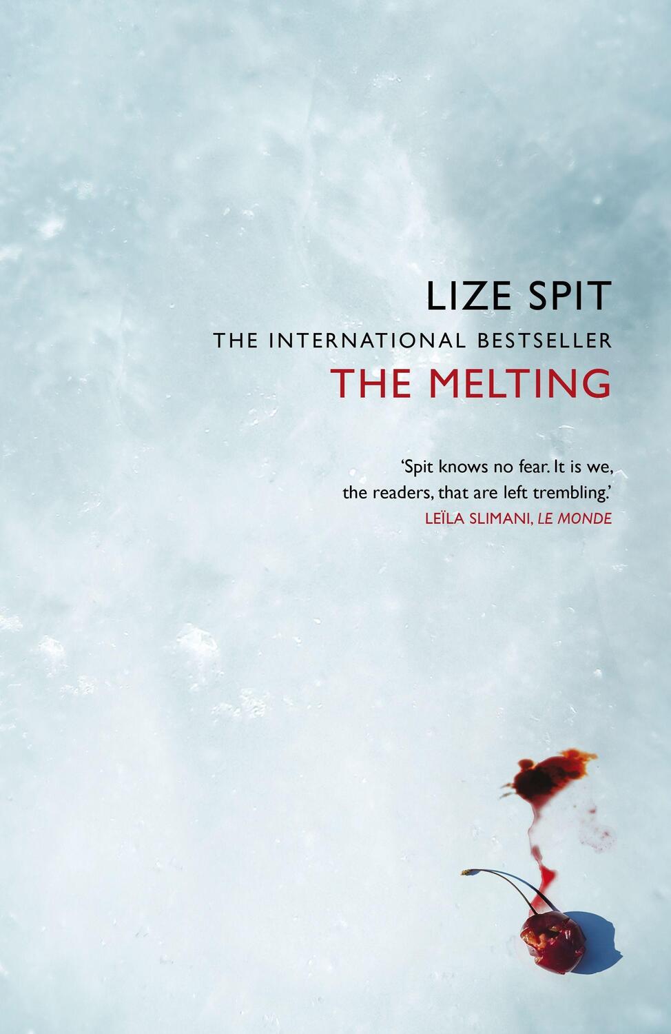 Cover: 9781509838691 | The Melting | Lize Spit | Taschenbuch | Kartoniert / Broschiert | 2021