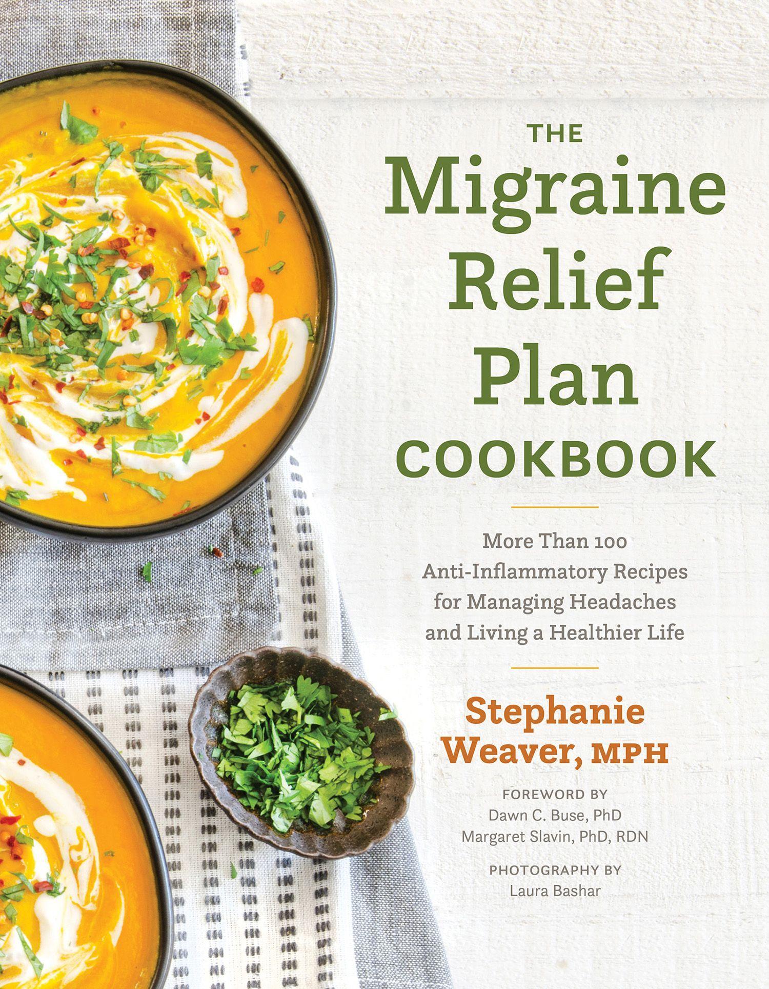 Cover: 9781572843110 | The Migraine Relief Plan Cookbook: More Than 100 Anti-Inflammatory...