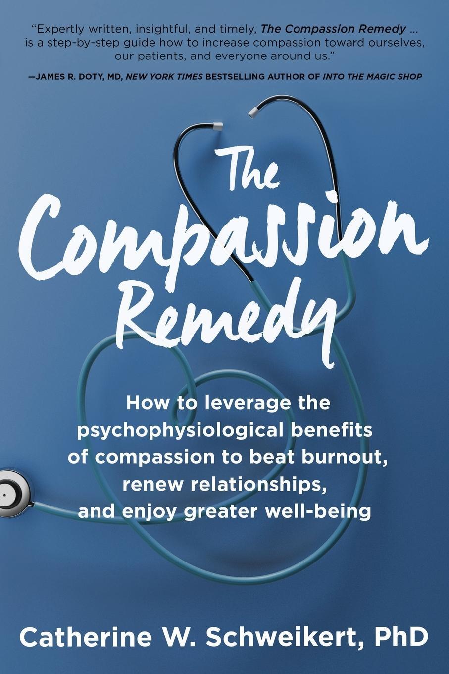 Cover: 9781955811378 | The Compassion Remedy | Catherine W. Schweikert | Taschenbuch | 2023