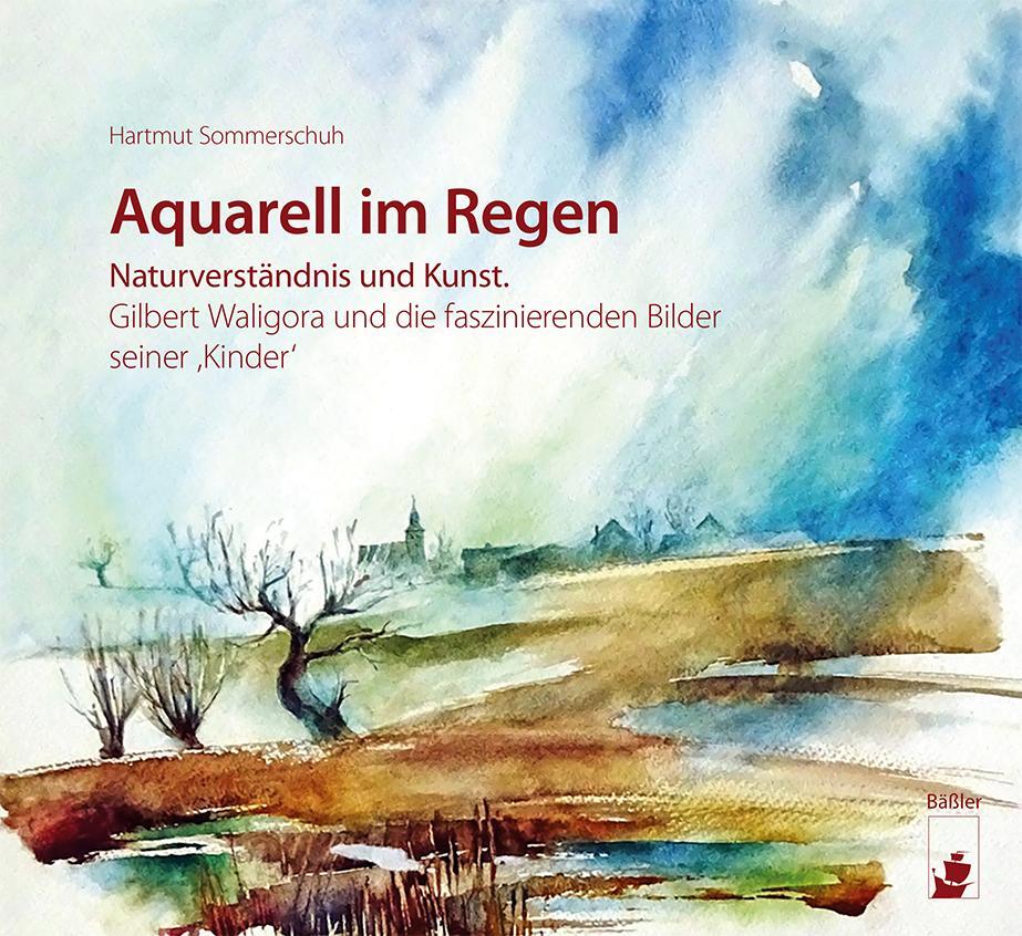 Cover: 9783945880593 | Aquarell im Regen | Hartmut Sommerschuh | Buch | Deutsch | 2020
