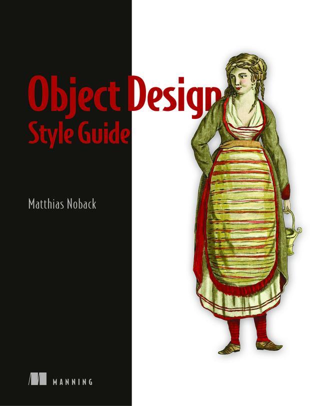 Cover: 9781617296857 | Object Design Style Guide | Matthias Noback | Taschenbuch | 2020