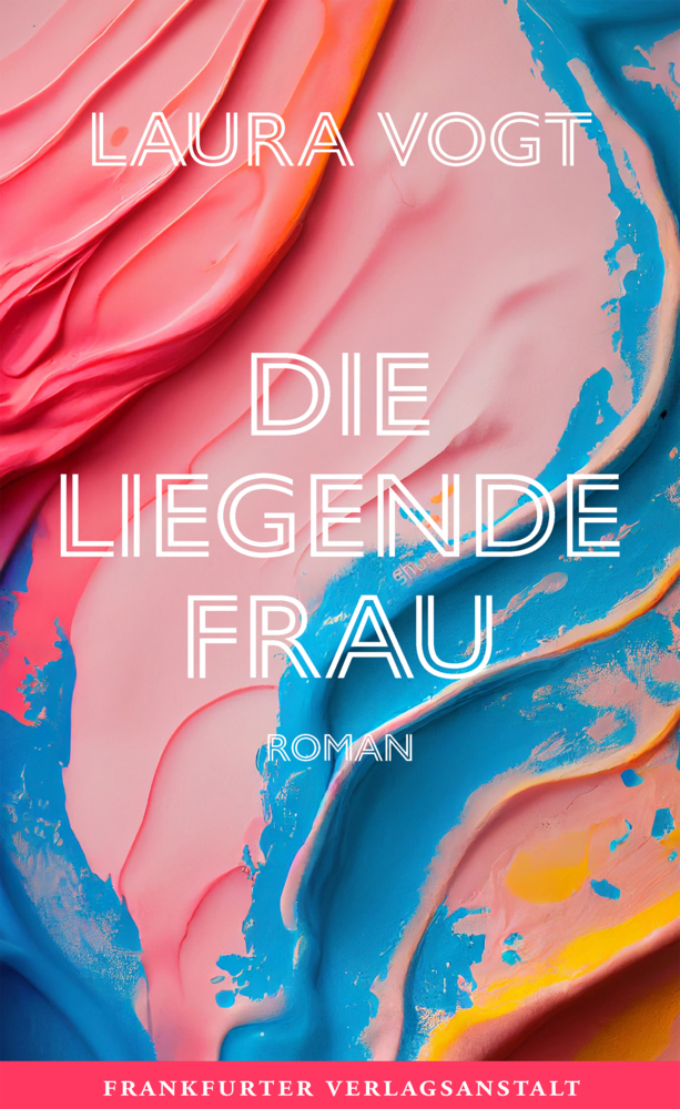 Cover: 9783627003142 | Die liegende Frau | Laura Vogt | Buch | 320 S. | Deutsch | 2023