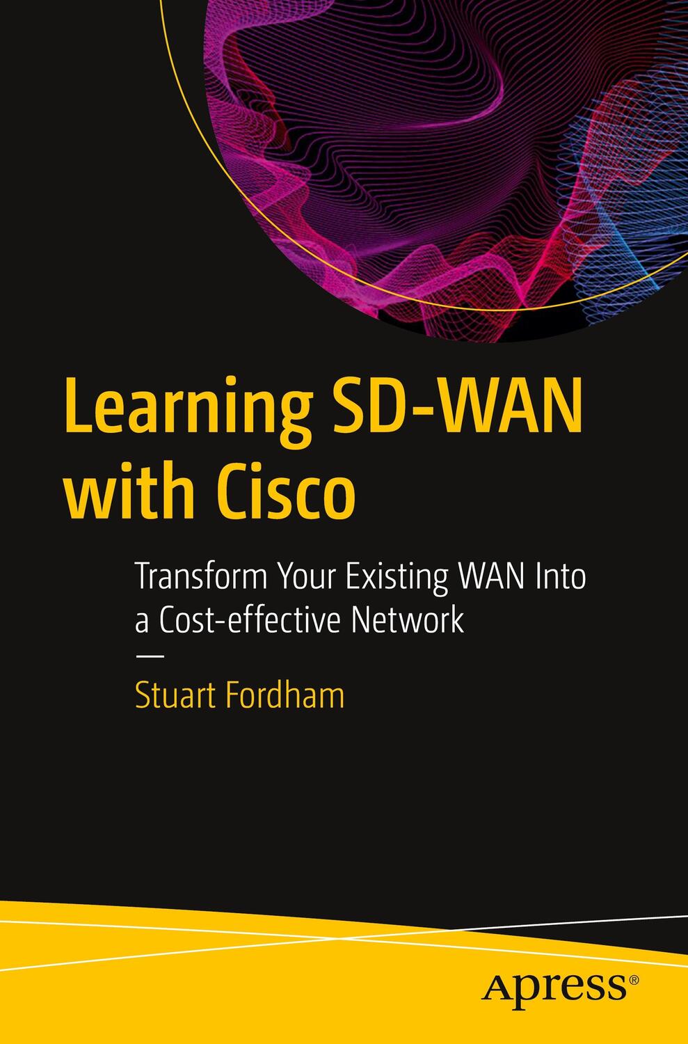 Cover: 9781484273463 | Learning SD-WAN with Cisco | Stuart Fordham | Taschenbuch | Paperback