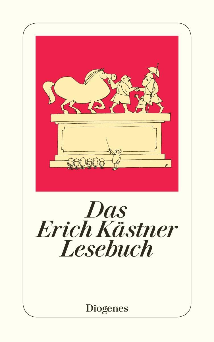 Cover: 9783257205152 | Das Erich Kästner Lesebuch | Erich Kästner | Taschenbuch | 282 S.