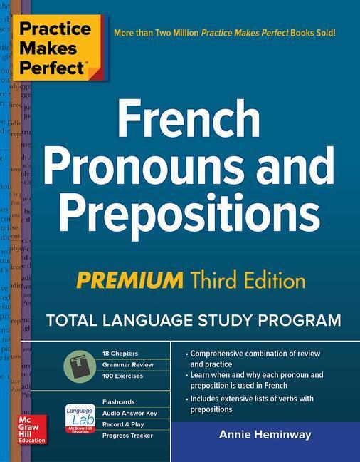 Cover: 9781260453416 | Practice Makes Perfect: French Pronouns and Prepositions, Premium...