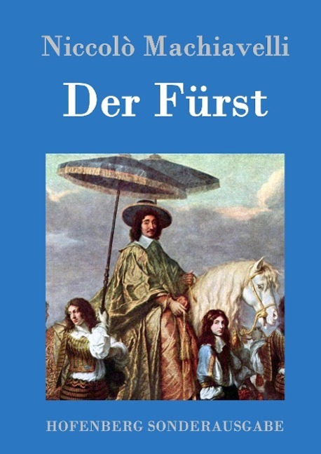 Cover: 9783843014878 | Der Fürst | Niccolò Machiavelli | Buch | HC runder Rücken kaschiert