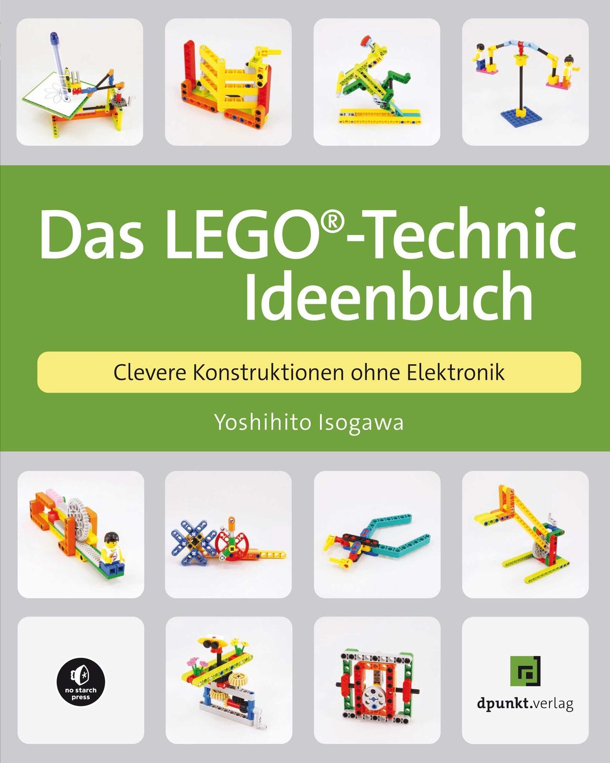 Cover: 9783864908996 | Das LEGO®-Technic-Ideenbuch | Clevere Konstruktionen ohne Elektronik
