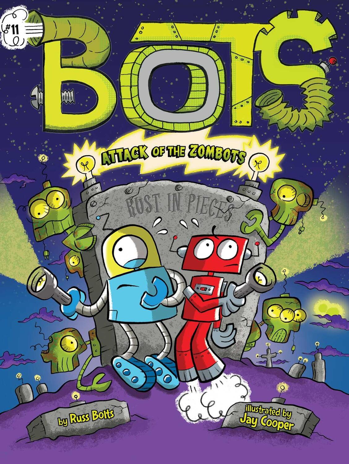 Cover: 9781534498419 | Attack of the Zombots! | Russ Bolts | Taschenbuch | Bots | Englisch