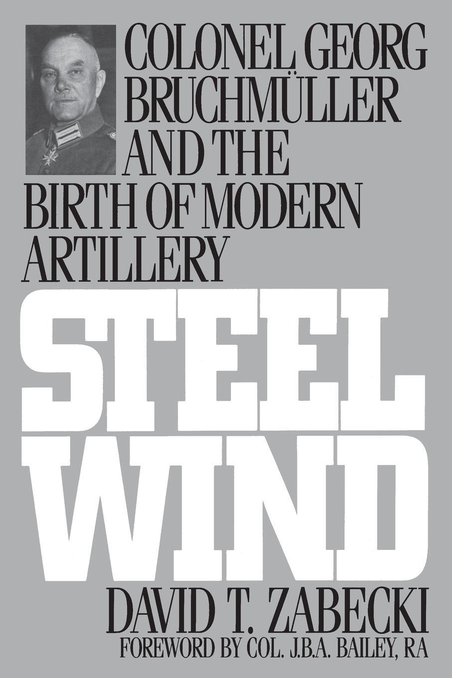 Cover: 9780275947507 | Steel Wind | David Zabecki | Taschenbuch | Paperback | Englisch | 1994