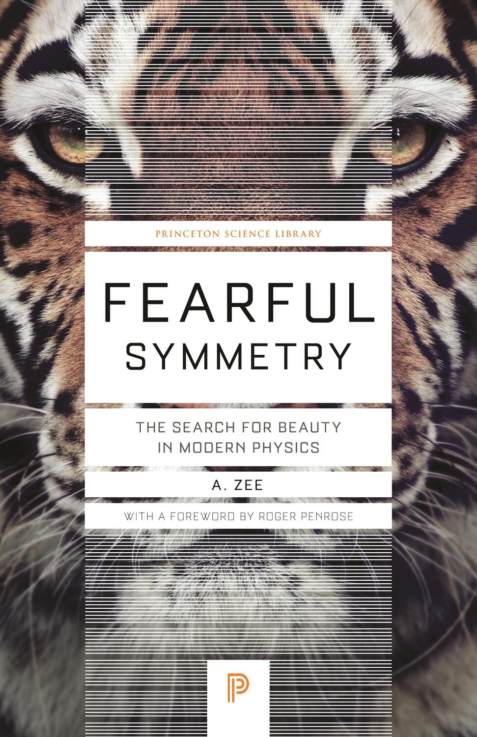Cover: 9780691173269 | Fearful Symmetry | The Search for Beauty in Modern Physics | Zee