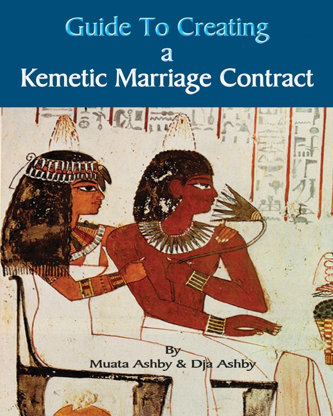 Cover: 9781884564826 | Guide to Kemetic Relationships and Creating a Kemetic Marriage...