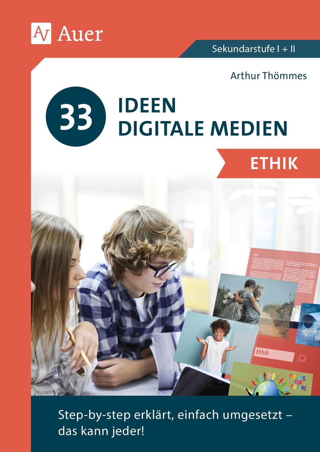 Cover: 9783403083085 | 33 Ideen Digitale Medien Ethik | Arthur Thömmes | Broschüre | Deutsch