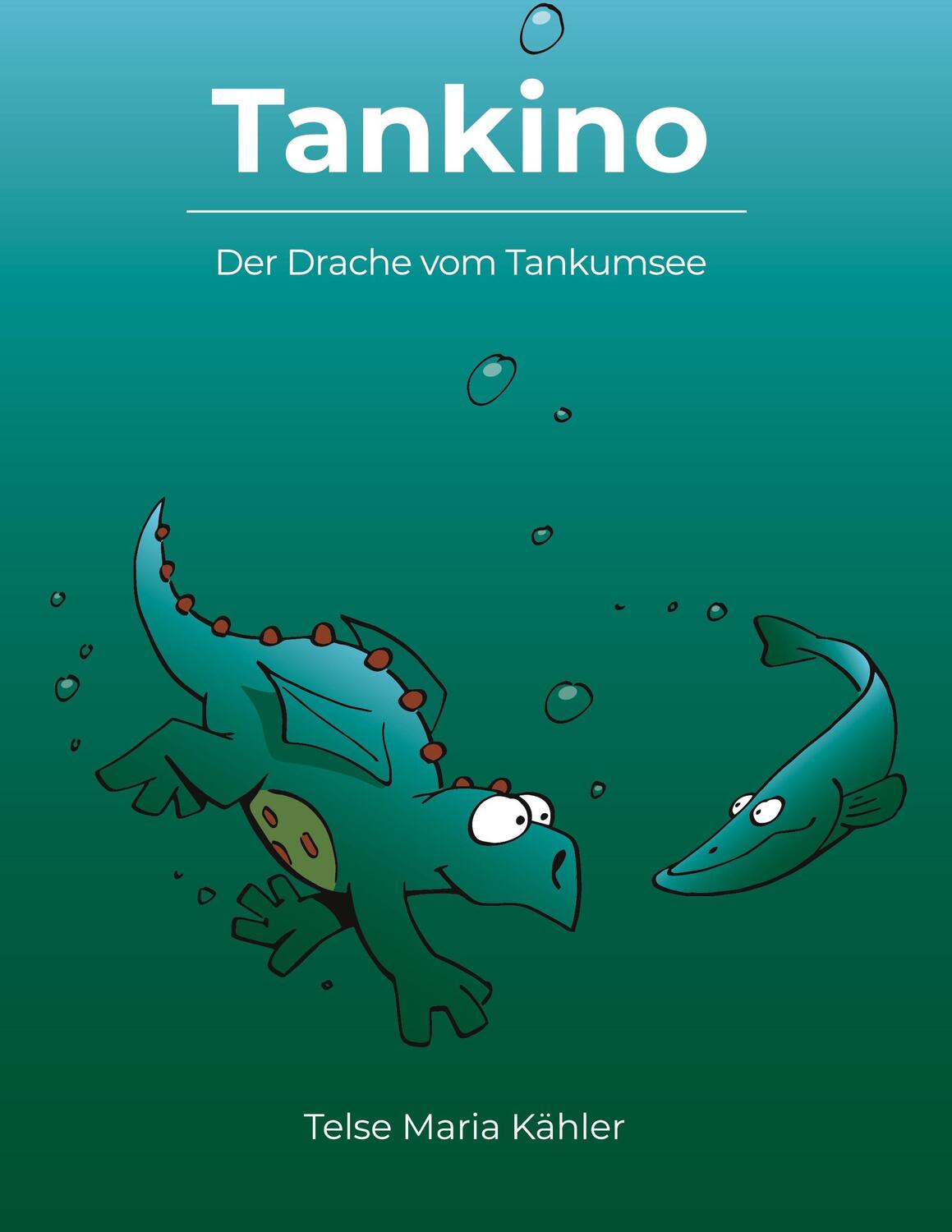 Cover: 9783752817409 | Tankino | Der Drache vom Tankumsee | Telse Maria Kähler | Buch | 68 S.