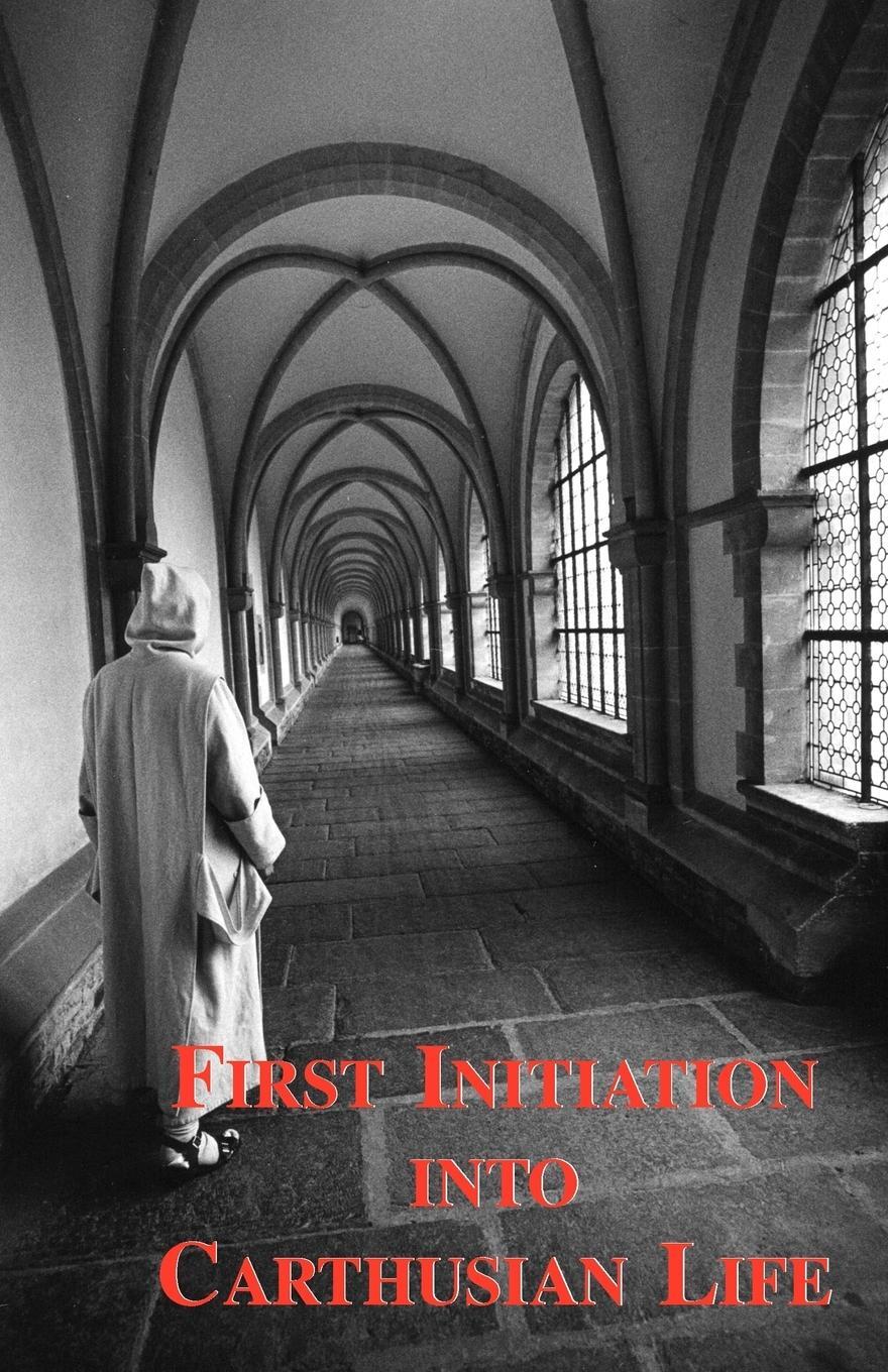 Cover: 9780852441473 | First Initiation Into Carthusian Life | Carthusian | Taschenbuch