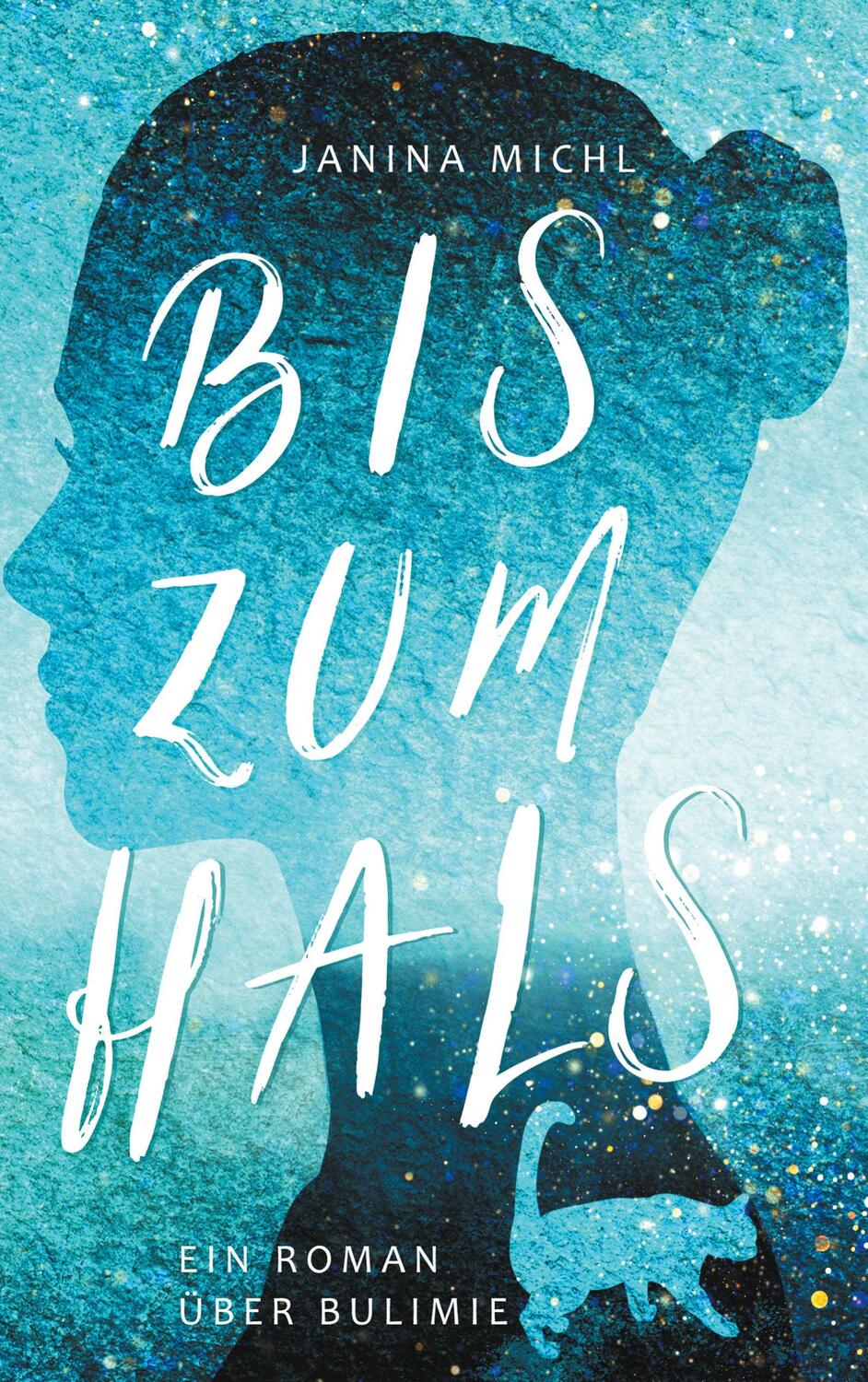 Cover: 9783753459554 | Bis zum Hals | Ein Roman über Bulimie | Janina Michl | Buch | 280 S.