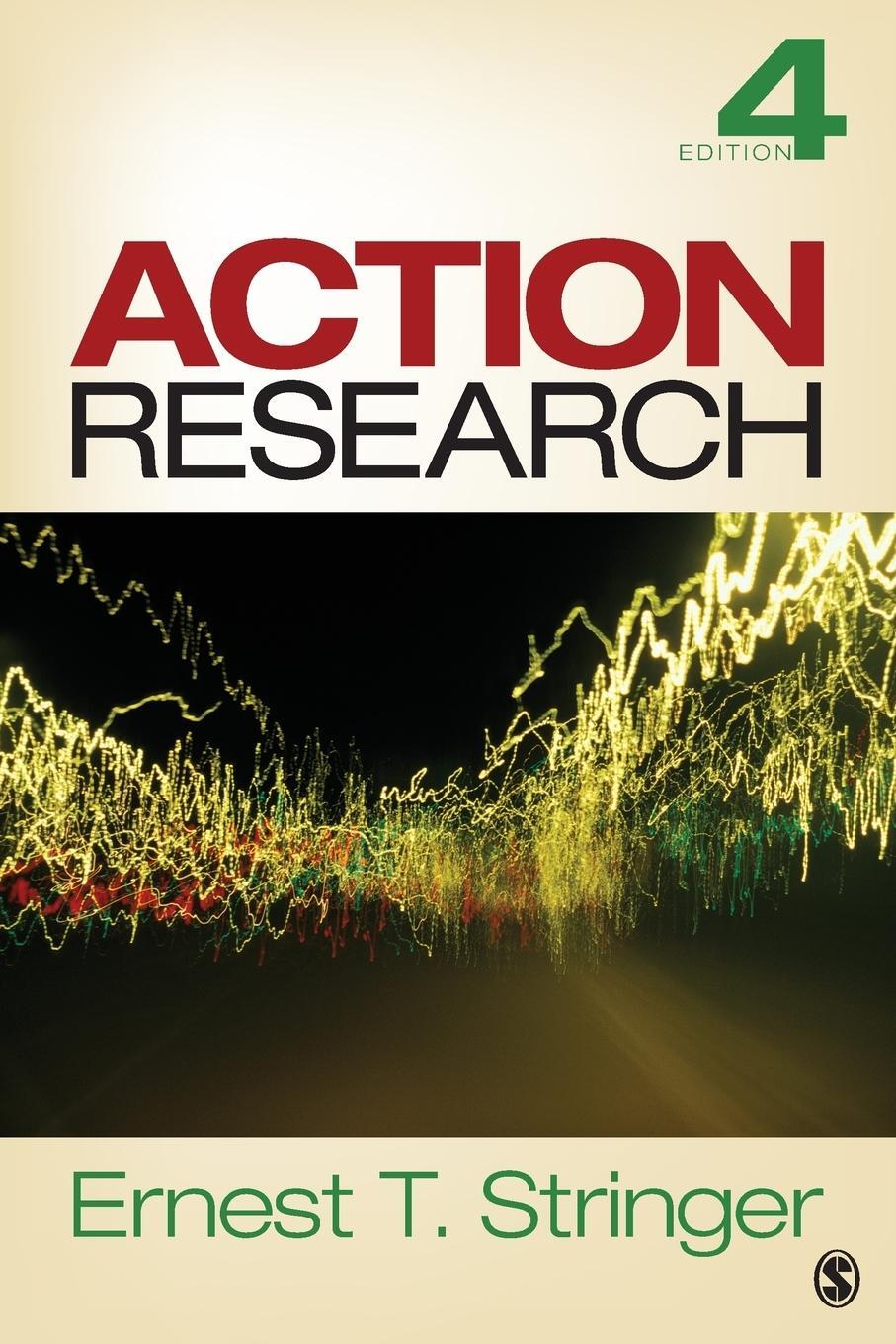 Cover: 9781452205083 | Action Research | Ernest T. Stringer | Taschenbuch | Paperback | 2013