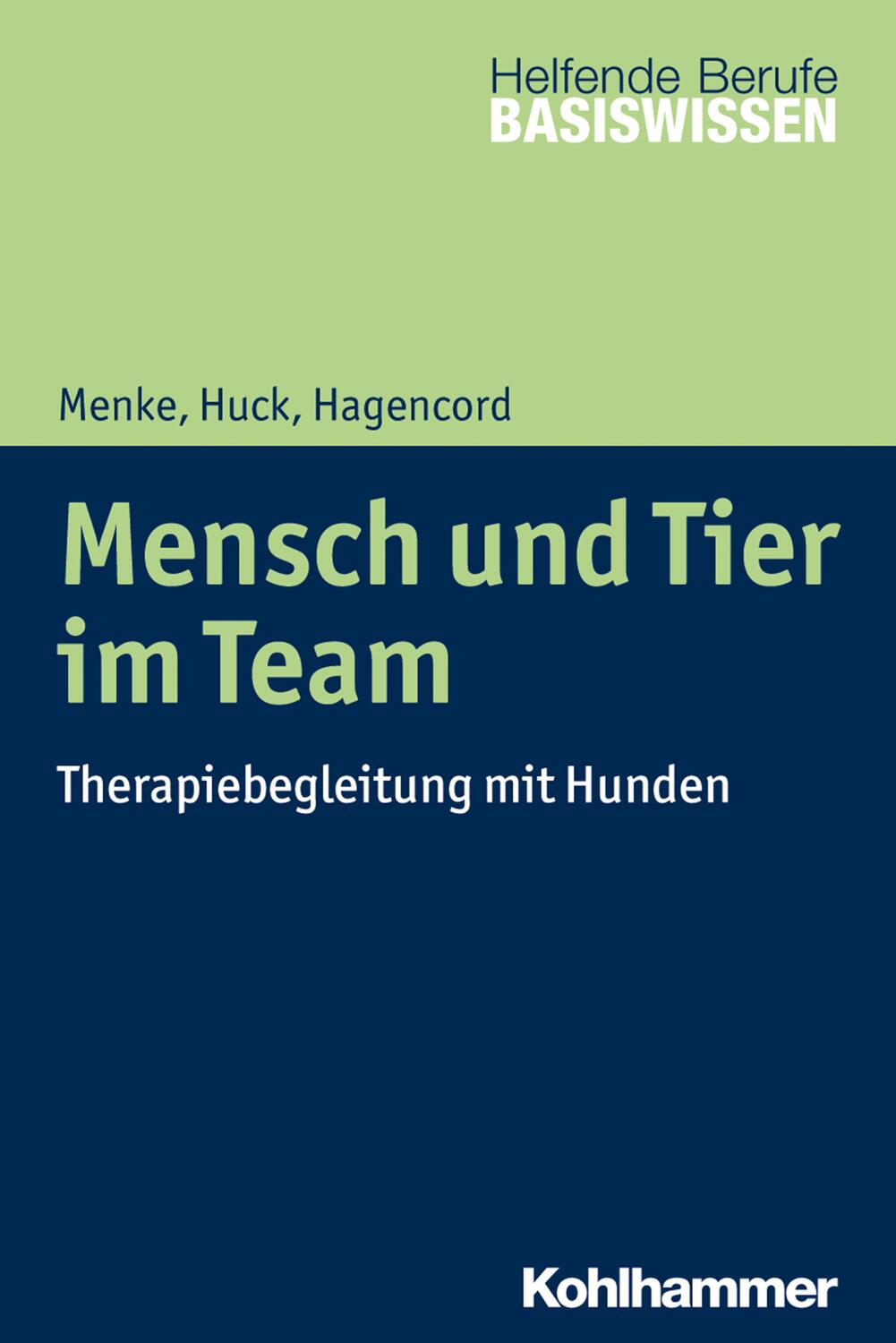 Cover: 9783170330528 | Mensch und Tier im Team | Therapiebegleitung mit Hunden | Taschenbuch
