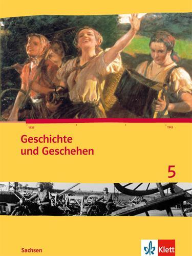 Cover: 9783124439505 | Geschichte und Geschehen 5. Ausgabe für Sachsen. Schülerbuch 9....