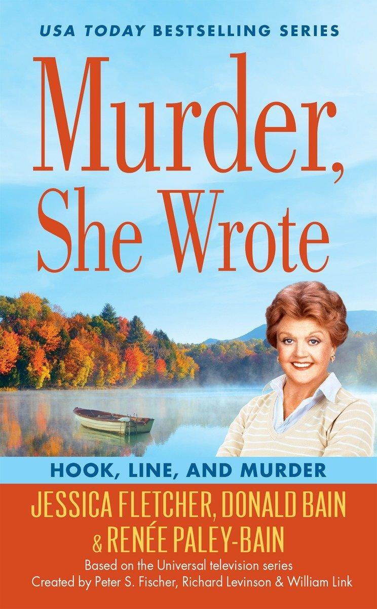 Cover: 9780451477842 | Murder, She Wrote: Hook, Line, and Murder | Jessica Fletcher (u. a.)