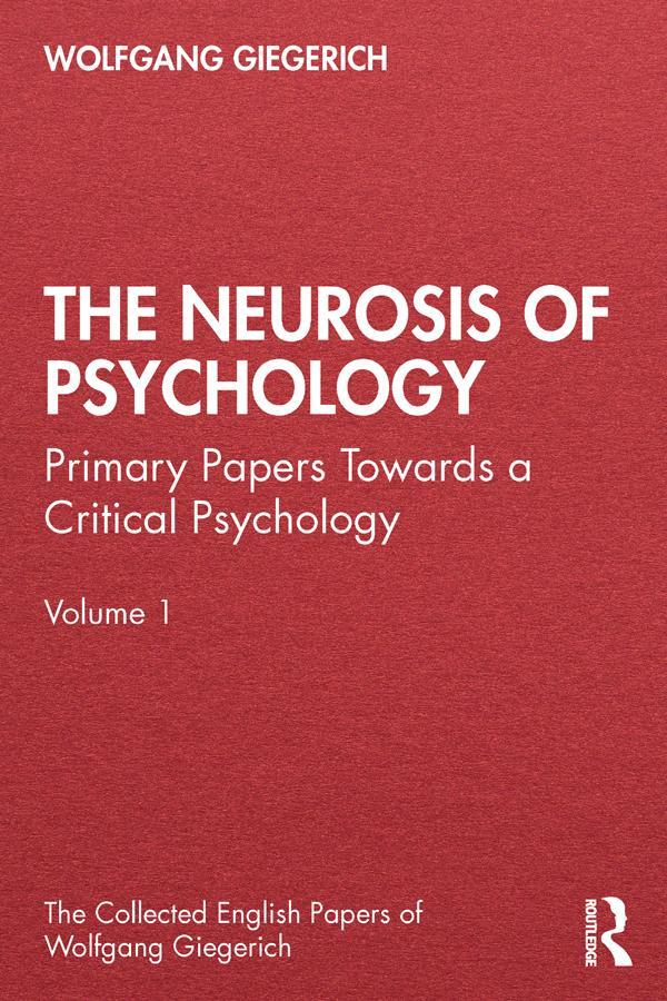 Cover: 9780367485351 | The Neurosis of Psychology | Wolfgang Giegerich | Taschenbuch | 2020