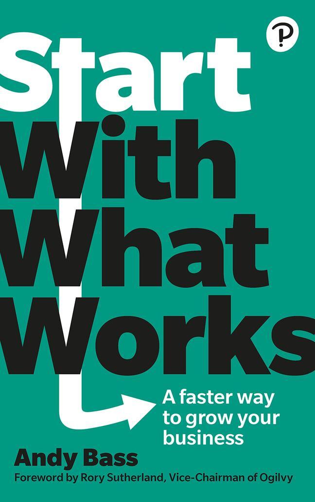 Cover: 9781292341118 | Start with What Works | Andy Bass | Taschenbuch | Englisch | 2021