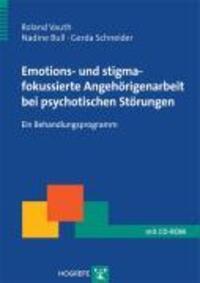 Cover: 9783801722357 | Emotions- und stigmafokussierte Angehörigenarbeit bei psychotischen...