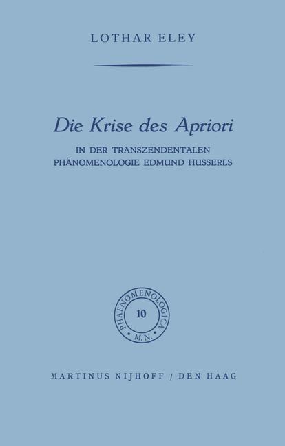 Cover: 9789024702442 | Die Krise des Apriori | L. Eley | Buch | Phaenomenologica | vi