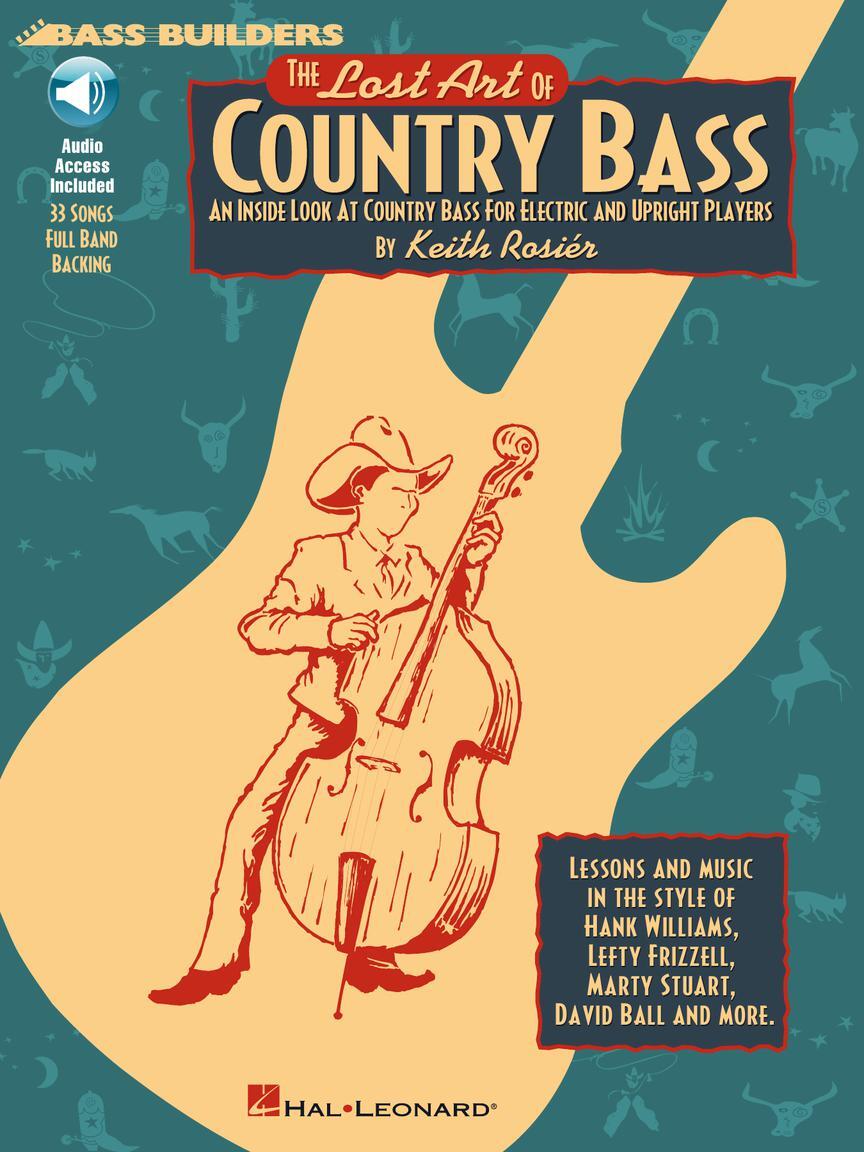 Cover: 73999951073 | The Lost Art of Country Bass | Bass Instruction | Buch + Online-Audio