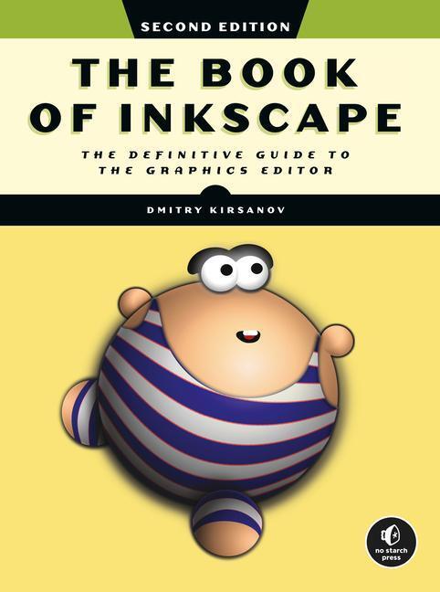 Cover: 9781718501751 | The Book of Inkscape | The Definitive Guide to the Graphics Editor