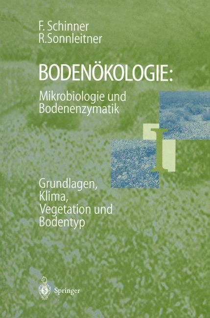 Cover: 9783642801761 | Bodenökologie: Mikrobiologie und Bodenenzymatik Band I | Taschenbuch