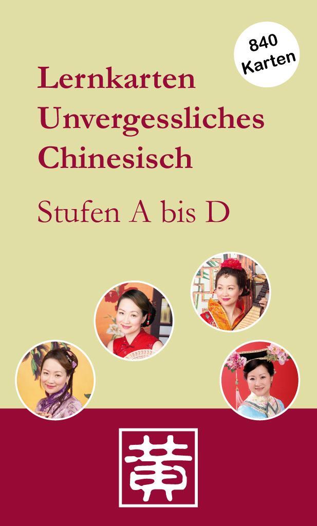 Cover: 4280000116055 | Lernkarten Unvergessliches Chinesisch | Stufen A bis D | Huang (u. a.)