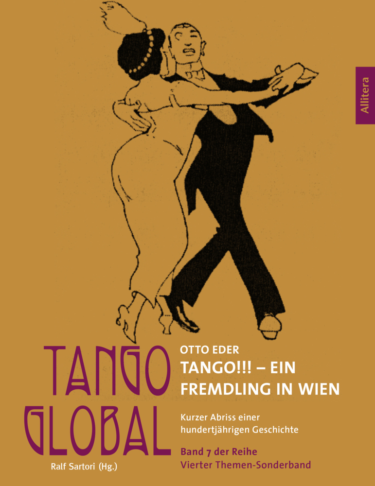 Cover: 9783962331719 | Tango!!! Ein Fremdling in Wien | Otto Eder | Taschenbuch | 2019