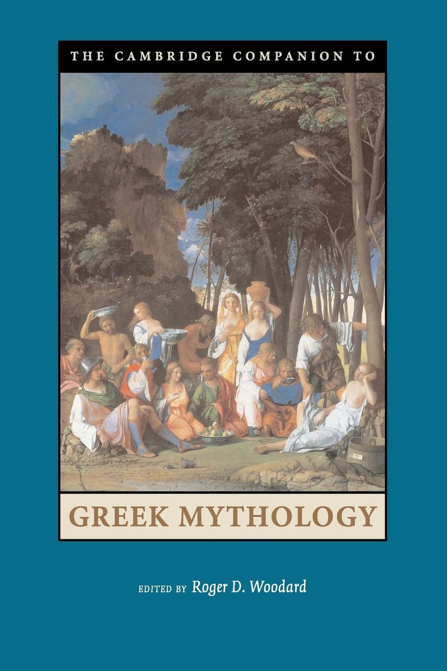 Cover: 9780521607261 | Camb Comp Greek Mythology | Roger D. Woodard | Taschenbuch | Paperback