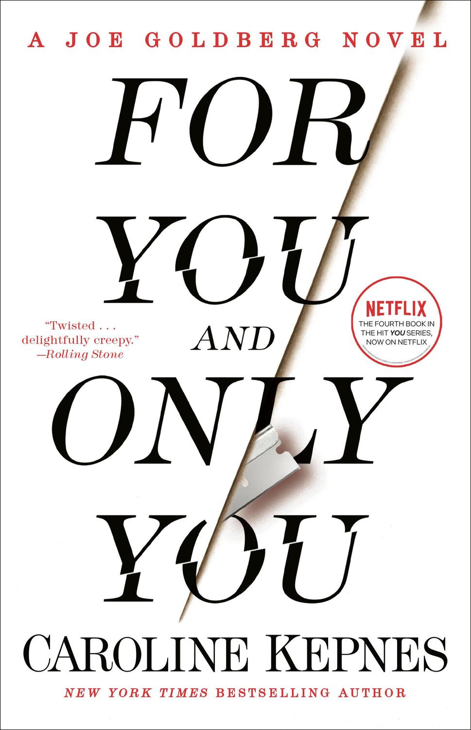 Cover: 9780593133828 | For You and Only You | A Joe Goldberg Novel | Caroline Kepnes | Buch