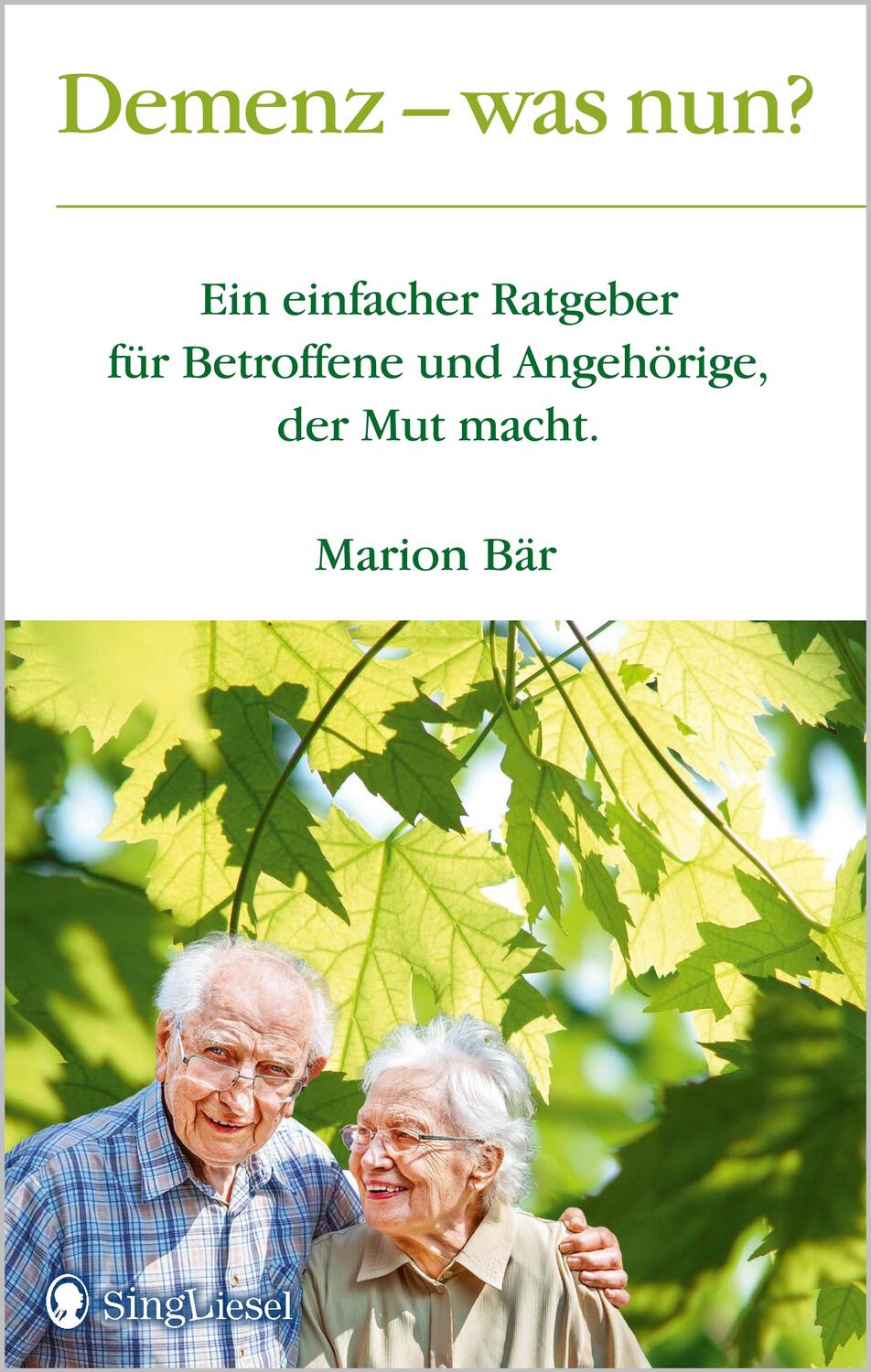 Cover: 9783944360881 | Demenz - was nun? | Marion Bär | Taschenbuch | 112 S. | Deutsch | 2017