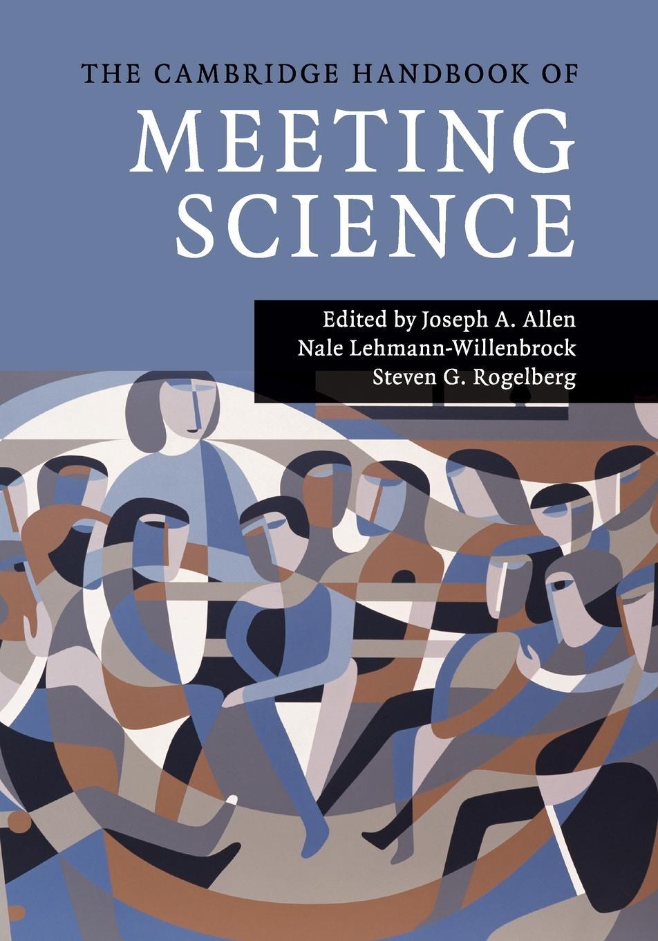 Cover: 9781107646940 | The Cambridge Handbook of Meeting Science | Steven G. Rogelberg | Buch