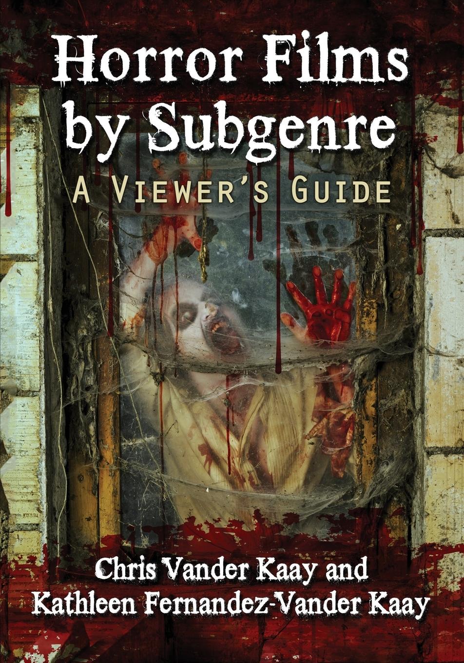 Cover: 9780786498376 | Horror Films by Subgenre | A Viewer's Guide | Kaay (u. a.) | Buch