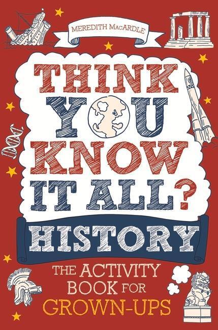 Cover: 9781789292329 | Think You Know It All? History | The Activity Book for Grown-ups